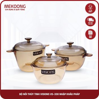 BỘ NỒI THỦY TINH VISIONS VS-330 NHẬP KHẨU PHÁP