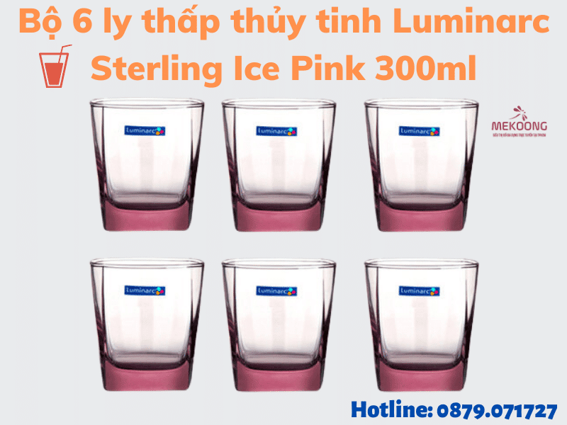 Bộ 6 ly thấp thủy tinh Luminarc Sterling Ice Pink 300ml