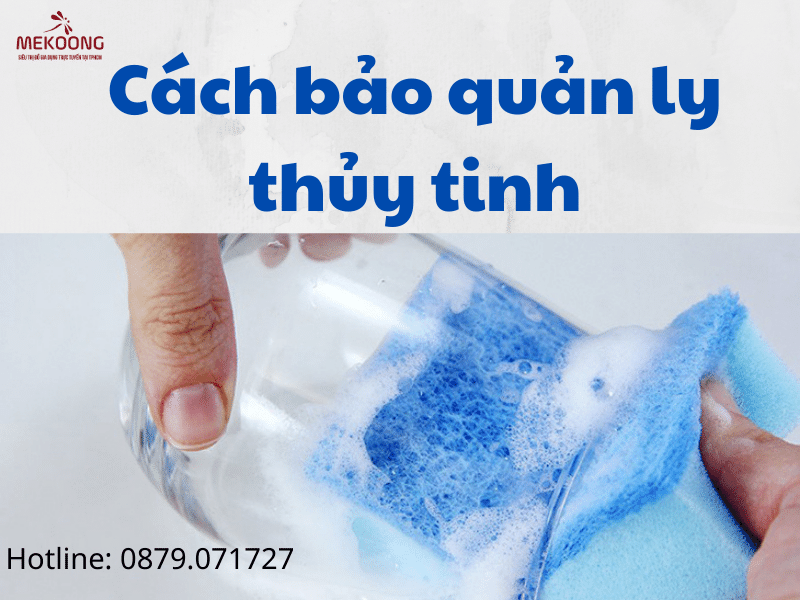 cach bao quan ly thuy tinh