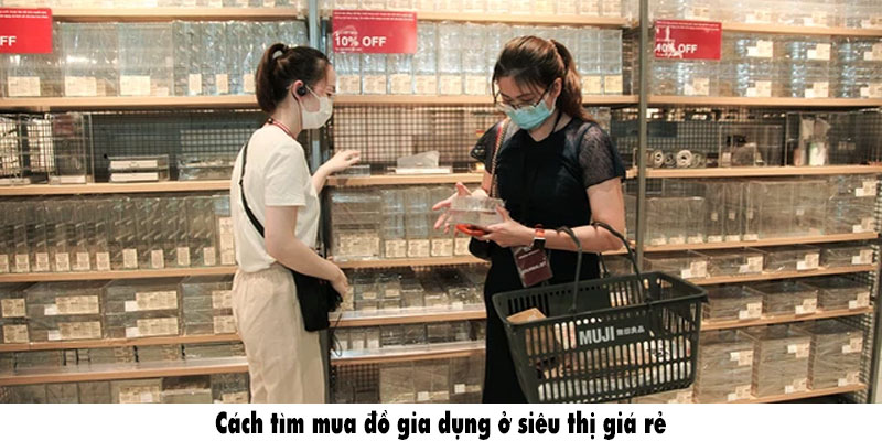 cách tìm mua đồ gia dụng ở siêu thị giá rẻ