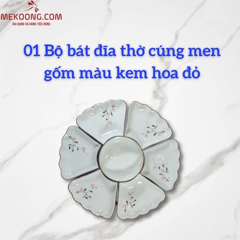 01 Bộ bát đĩa thờ cúng men gốm màu kem hoa đỏ