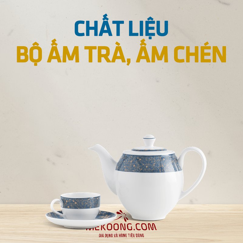 Chất liệu bộ ấm trà