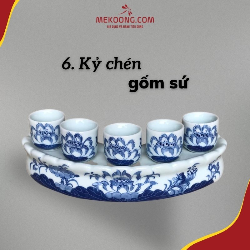 6/ Kỷ chén thờ gốm sứ