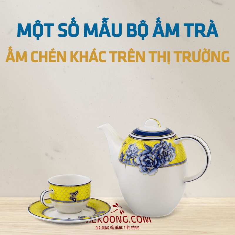 Một số mẫu bộ ấm trà gốm sứ khác trên thị trường