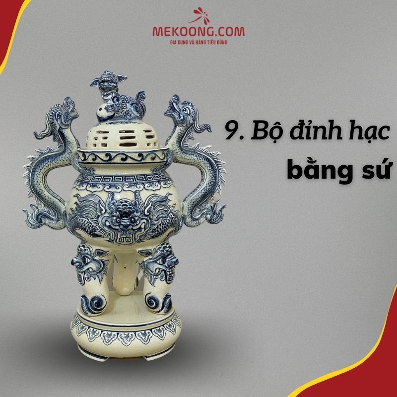 9/ Bộ đỉnh hạc bằng sứ (Bộ Tam Sự)