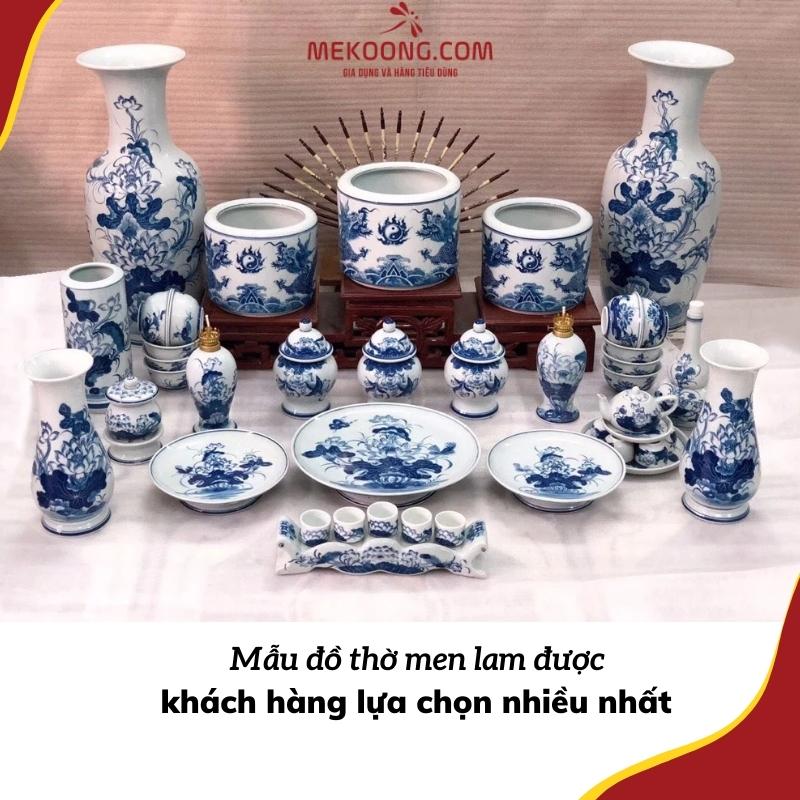 Mẫu đồ thờ men lam được khách hàng lựa chọn nhiều nhất 