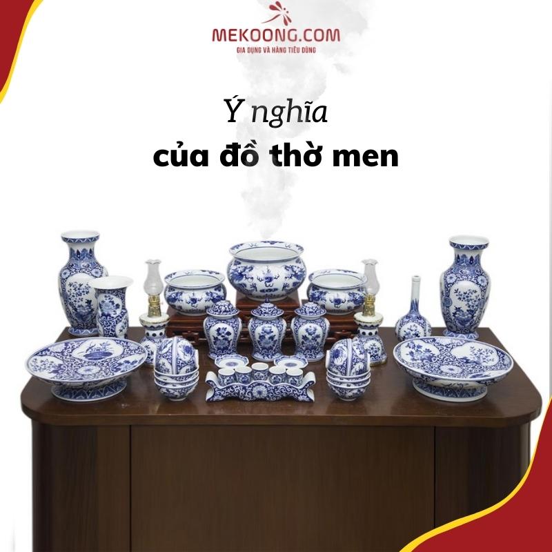 Ý nghĩa của đồ thờ men lam