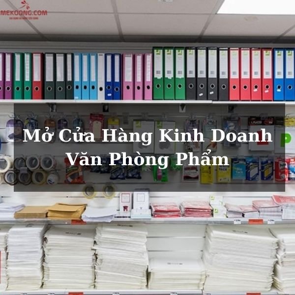 Top 5+ Lý Do Nên Mở Cửa Hàng Văn Phòng Phẩm Ở TP.Hồ Chí Minh