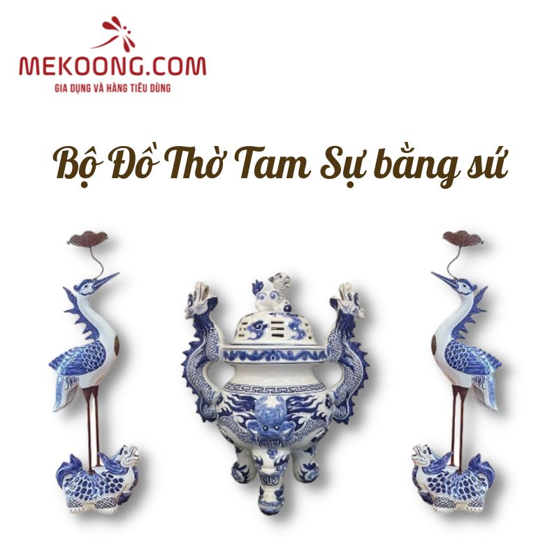 Bộ đồ thờ tam sự bằng sứ