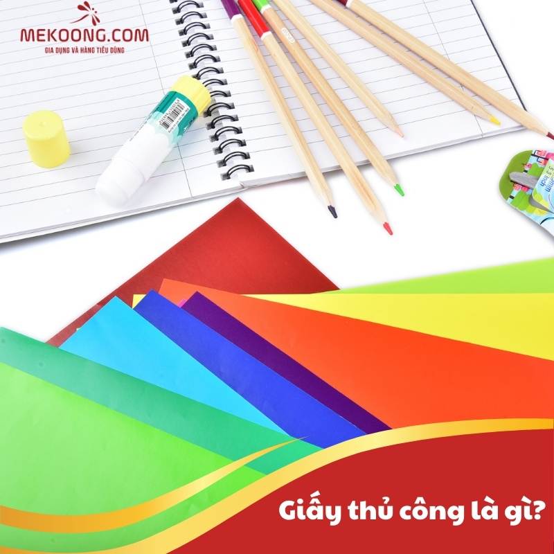 Giấy thủ công là gì?