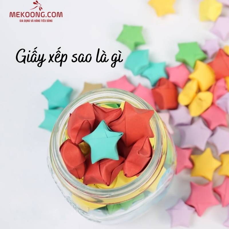 Giấy xếp sao là gì