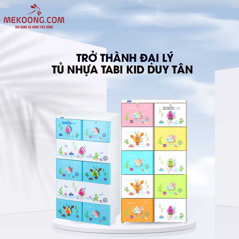 Trở Thành Đại Lý Tủ nhựa Tabi Kid Duy Tân