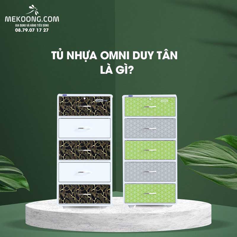 Tủ Nhựa Omni Duy Tân là gì