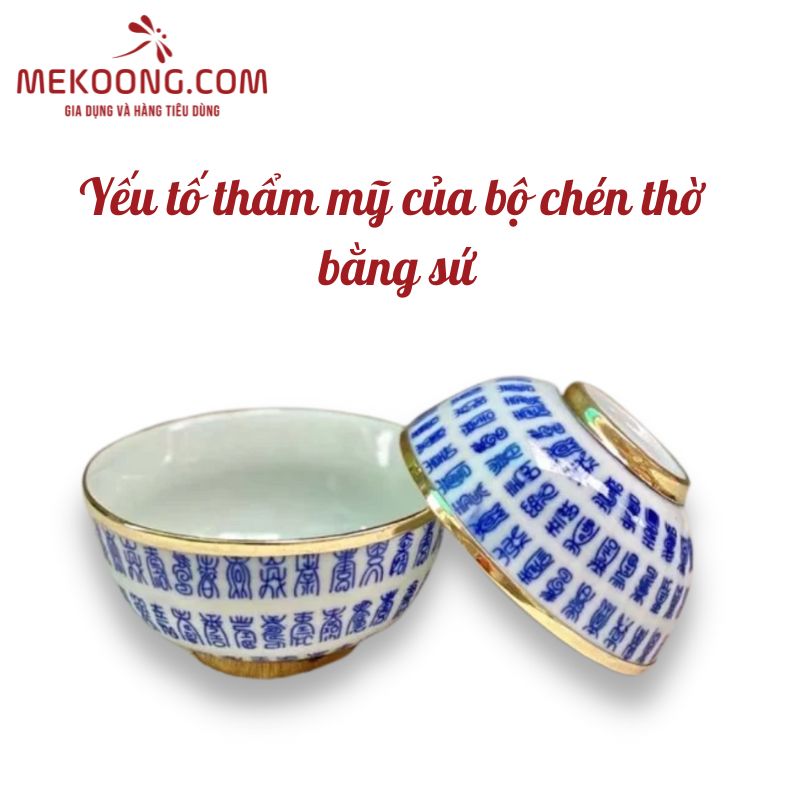 Yếu tố thẩm mỹ của bộ chén thờ bằng sứ: