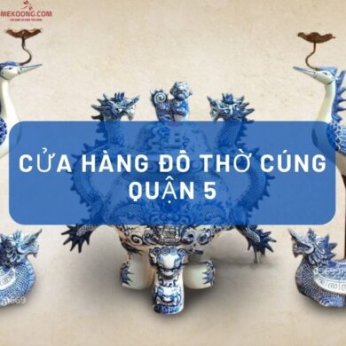 Cửa hàng đồ thờ cúng quận 5