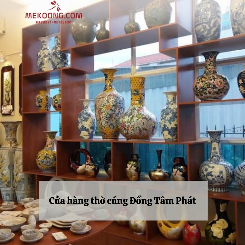 Cửa hàng thờ cúng Đồng Tâm Phát: 