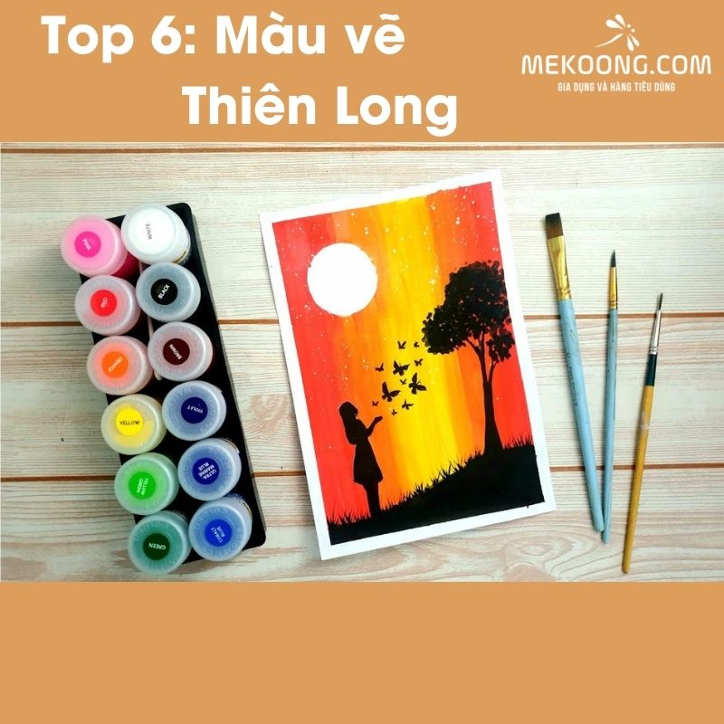 Top 6_ Màu vẽ Thiên Long