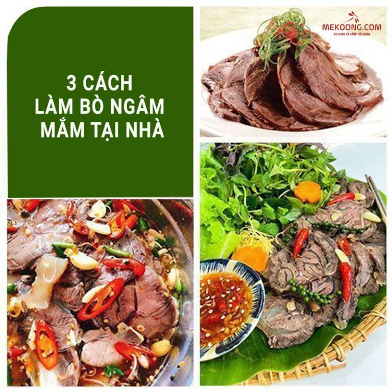 3 cách làm bò ngâm mắm tại nhà