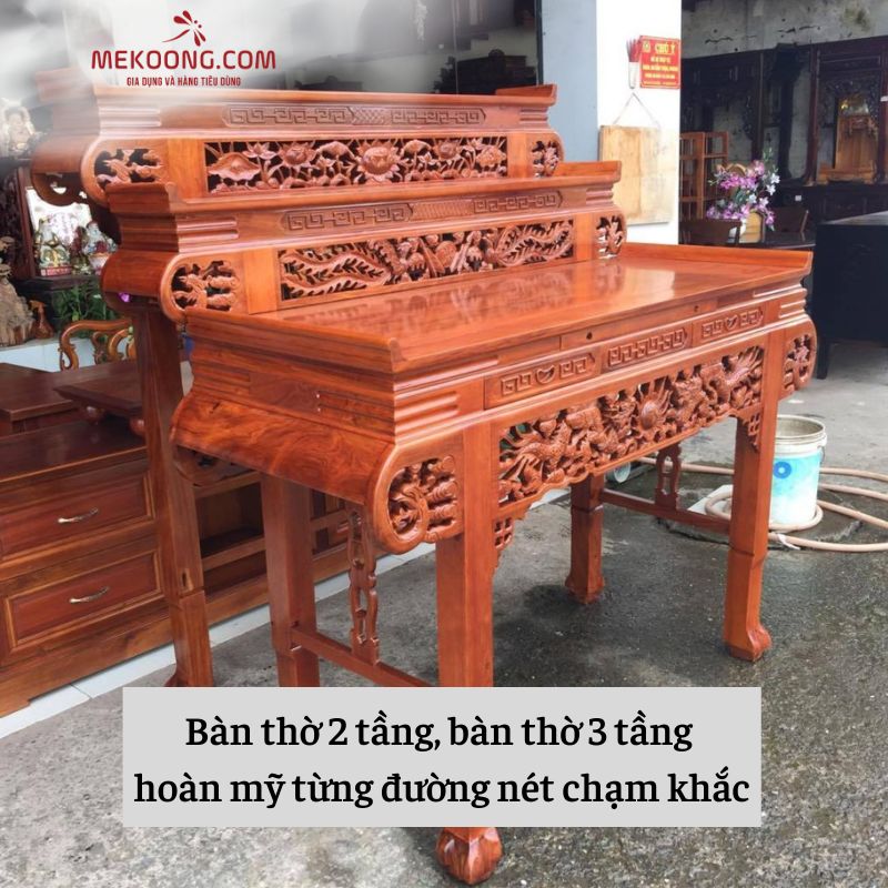 Bàn thờ 2 tầng, bàn thờ 3 tầng hoàn mỹ từng đường nét chạm khắc