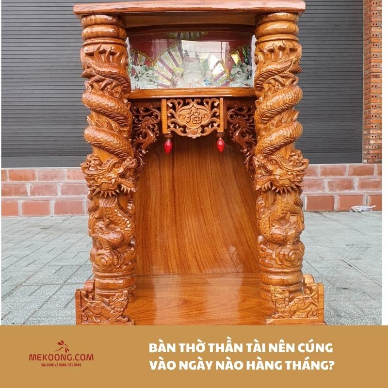 Bàn thờ Thần Tài nên cúng vào ngày nào hàng tháng