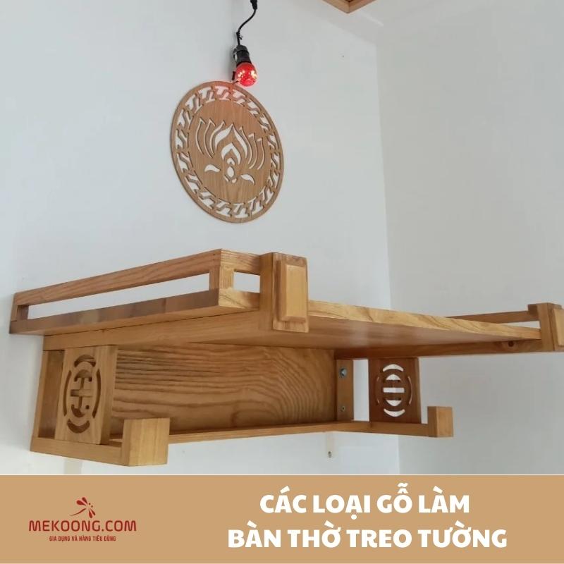 Các loại gỗ làm bàn thờ treo tường