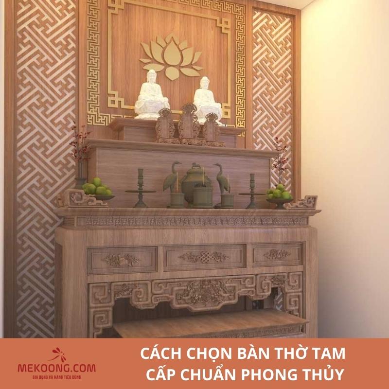 Cách chọn bàn thờ tam cấp chuẩn phong thủy