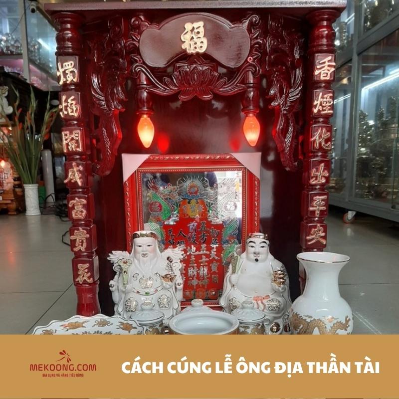 Cách cúng lễ Ông Địa Thần Tài