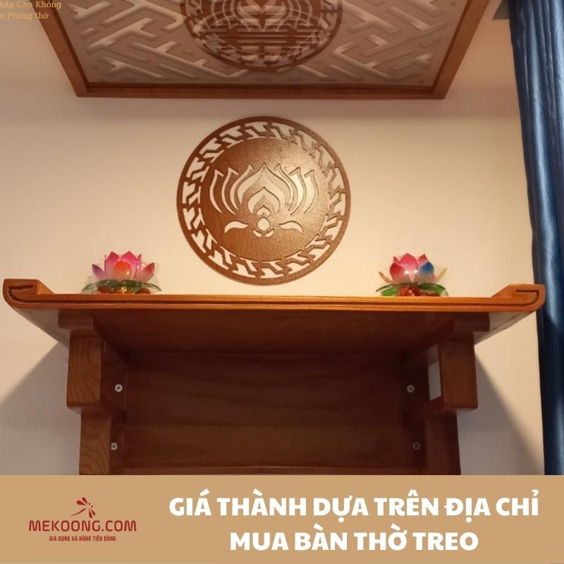 Giá thành dựa trên địa chỉ mua bàn thờ treo