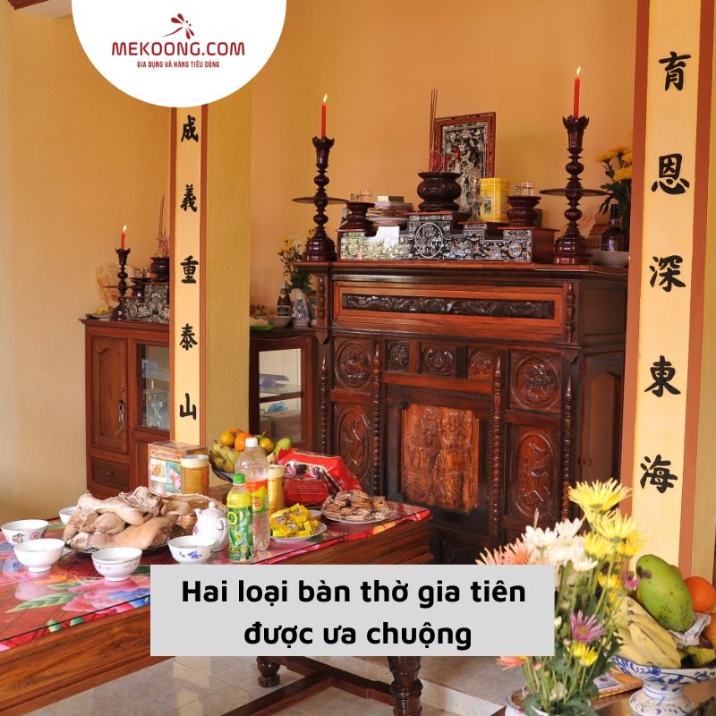 Hai loại bàn thờ gia tiên được ưa chuộng