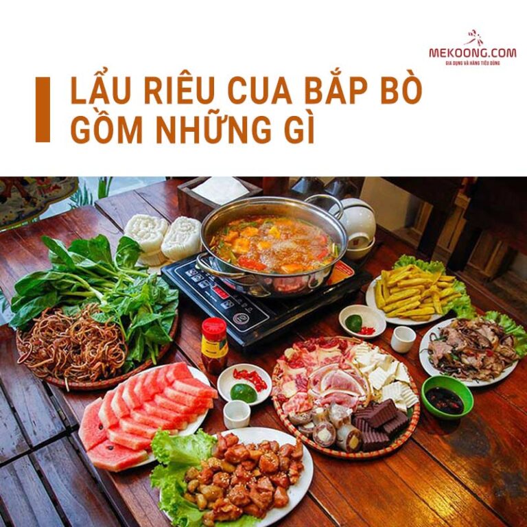 Lẩu riêu cua bắp bò gồm những gì