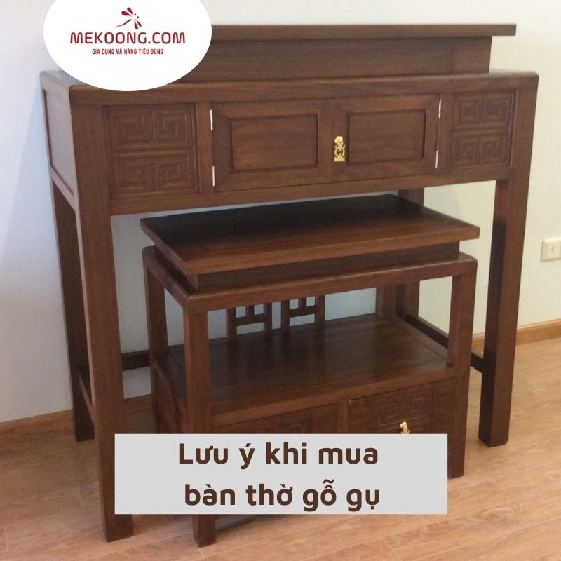 Lưu ý khi mua bàn thờ gỗ gụ