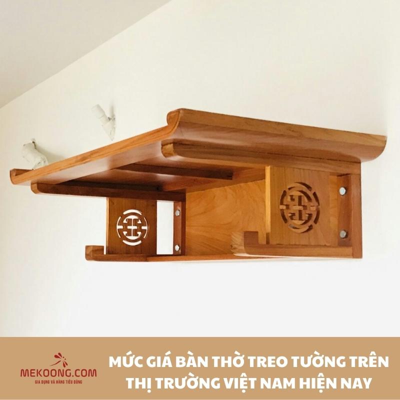 Mức giá bàn thờ treo tường trên thị trường Việt Nam hiện nay