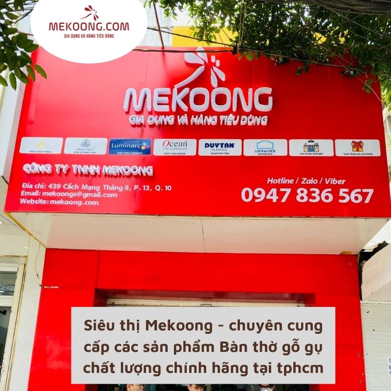 Siêu thị Mekoong - chuyên cung cấp các sản phẩm Bàn thờ gỗ gụ chất lượng chính hãng tại tphcm