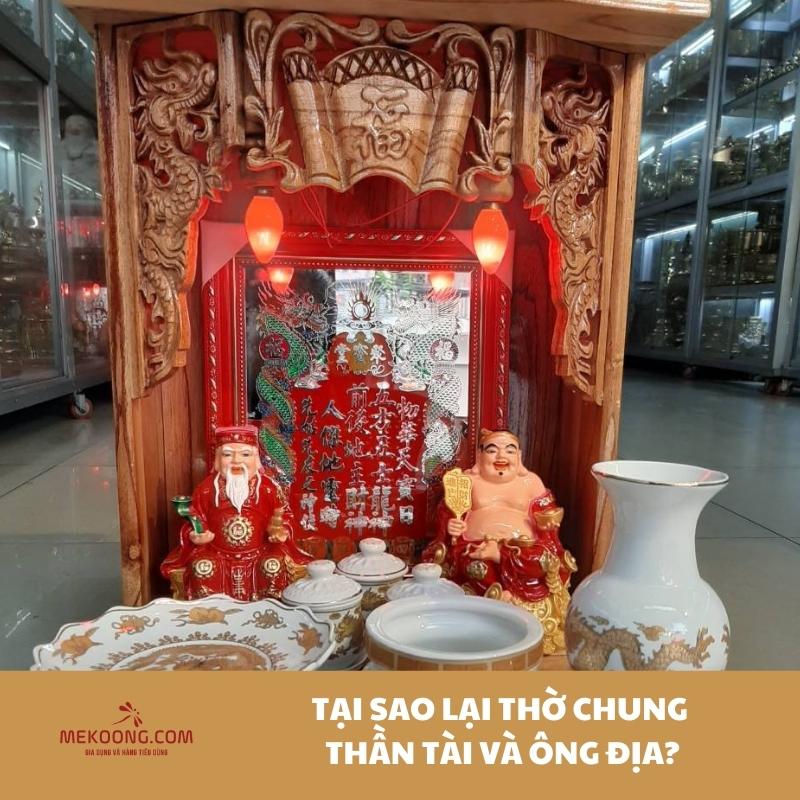 Tại sao lại thờ chung Thần Tài và Ông Địa