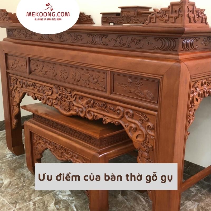 Ưu điểm của bàn thờ gỗ gụ