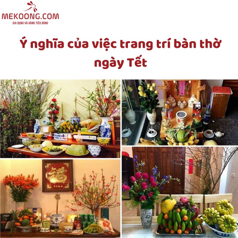 Ý nghĩa của việc trang trí bàn thờ ngày tết