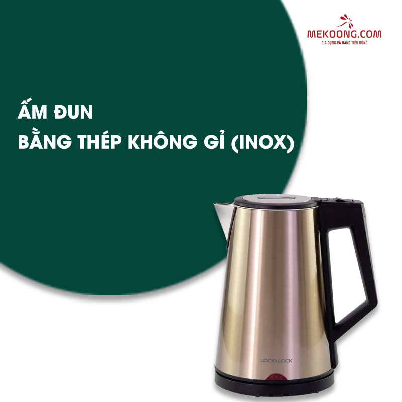 Ấm đun bằng thép không gỉ (Inox)