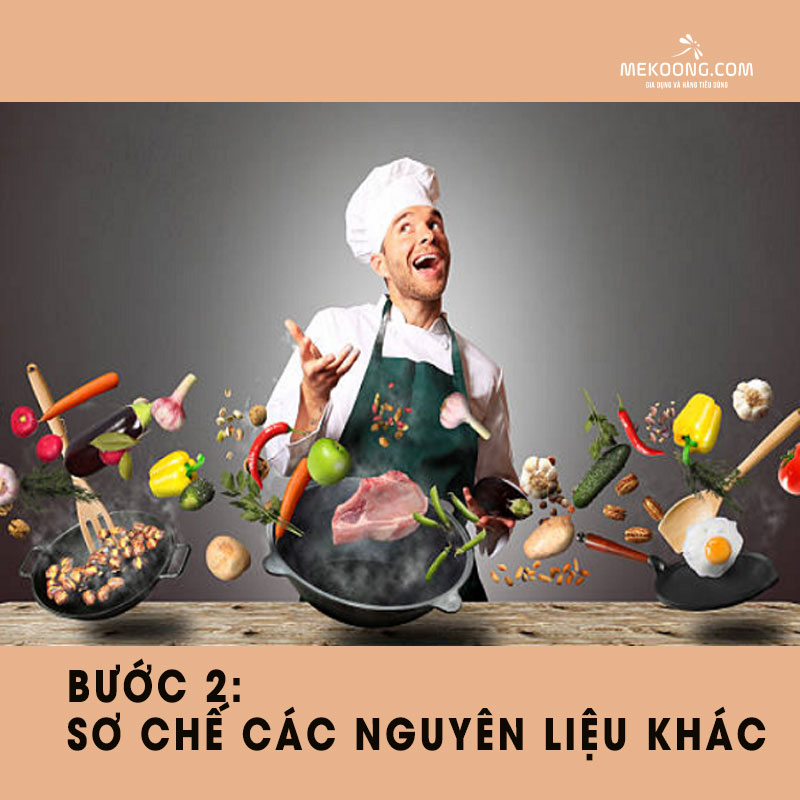 Buoc 2 So che cac nguyen lieu khac