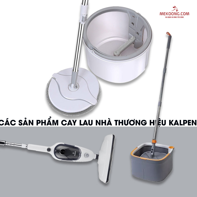 Các sản phẩm cay lau nhà thương hiệu Kalpen