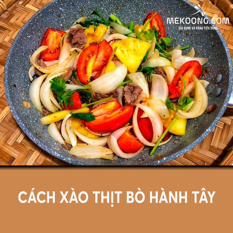 Cách xào thịt bò hành tây