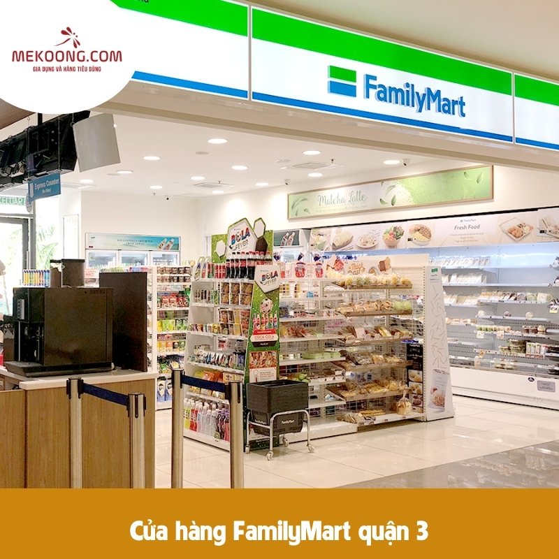 Cửa hàng FamilyMart quận 3