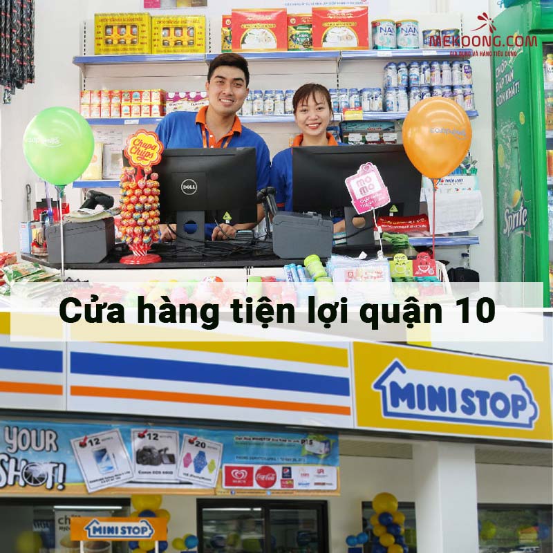 Cửa hàng tiện lợi quận 10