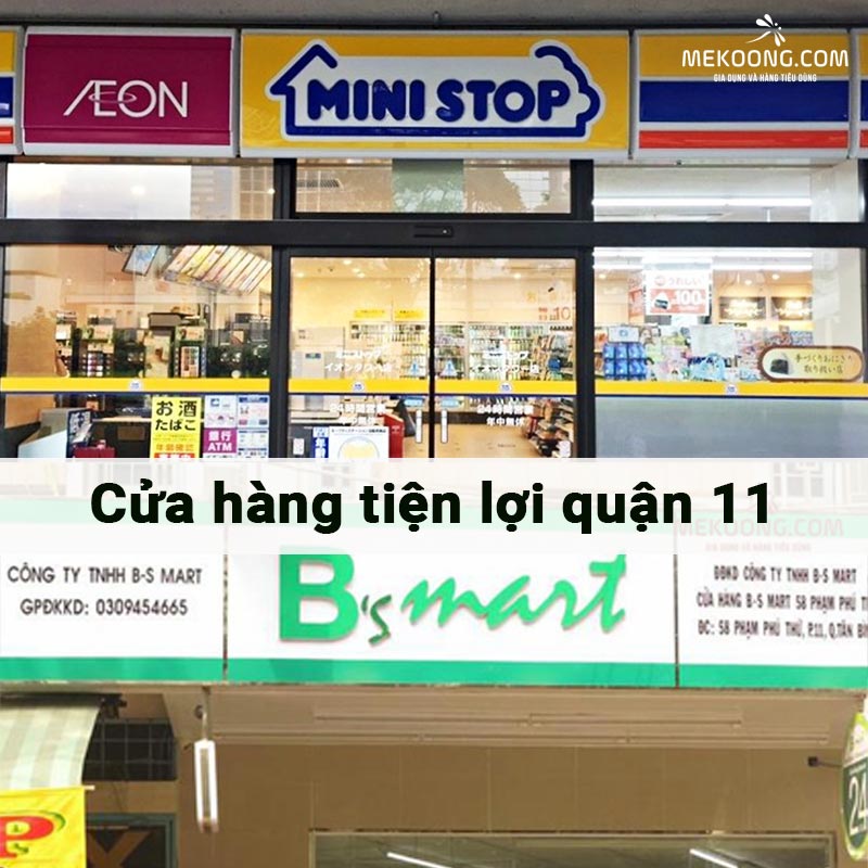 Cửa hàng tiện lợi quận 11