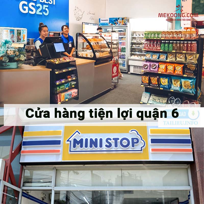 Cửa hàng tiện lợi quận 6