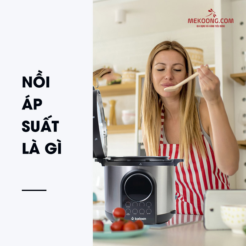 Nồi áp suất là gì?