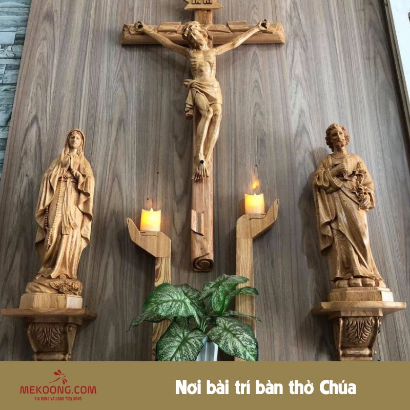 Nơi bài trí bàn thờ Chúa