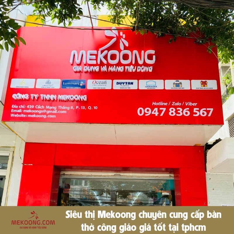 Siêu thị Mekoong chuyên cung cấp bàn thờ công giáo giá tốt tại tphcm