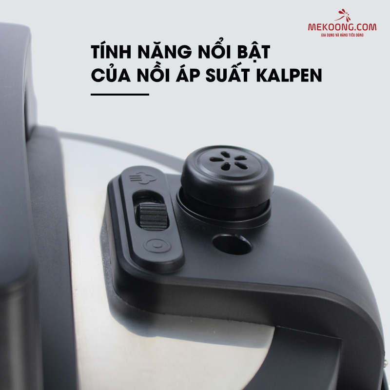 Tính năng nổi bật của nồi áp suất Kalpen