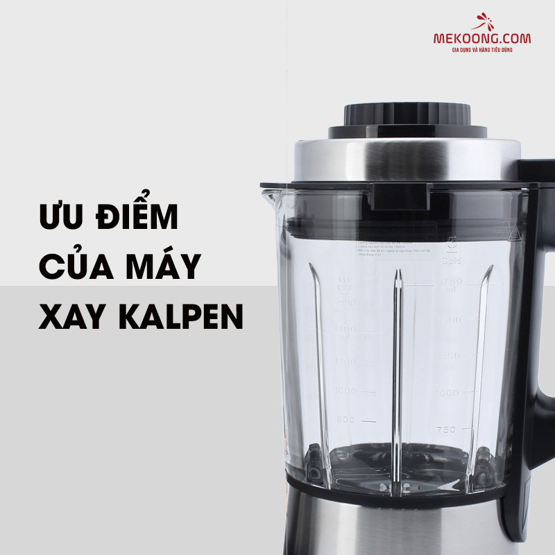 Ưu điểm của máy xay Kalpen