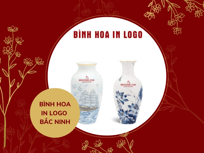 Bình hoa in logo Bắc Ninh
